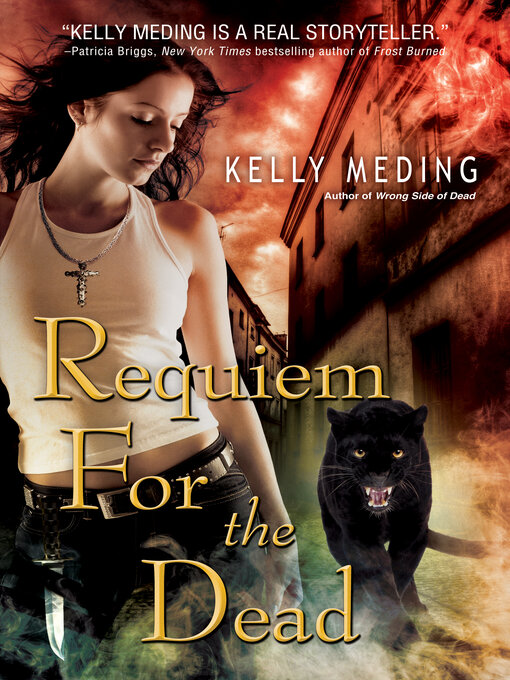 Title details for Requiem for the Dead by Kelly Meding - Available